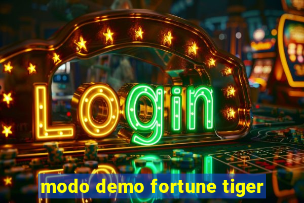 modo demo fortune tiger